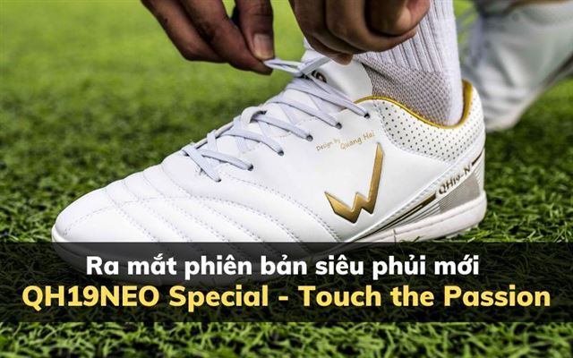Ra mắt phiên bản siêu phủi mới QH19NEO Special - Touch the Passion