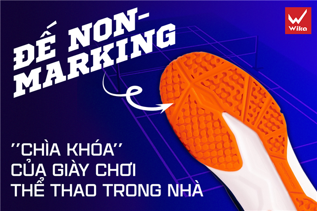 Đế Non-marking là gì? Tại sao giày thể thao dùng đế Non-marking?
